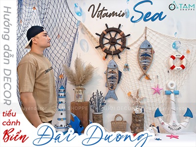 Concept Decor “Vitamin Sea” – Nạp năng lượng mùa hè cho không gian sống [2025 - Tâm Nguyễn Decor] CC-BIEN-2502