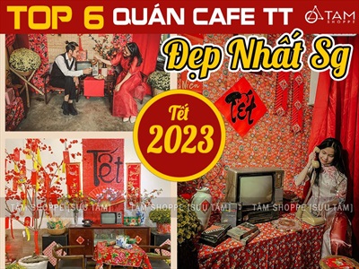 06 quán cafe “chịu chi nhất”- quán cafe trang trí Tết đẹp nhất TP Hồ Chí Minh 2023