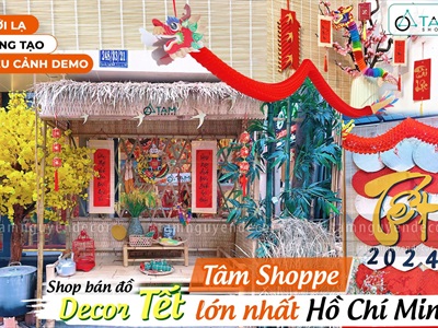 Thỏa sức sắm đồ trang trí Tết 2024 tại Tâm Shoppe - Thế giới Decor TP.HCM